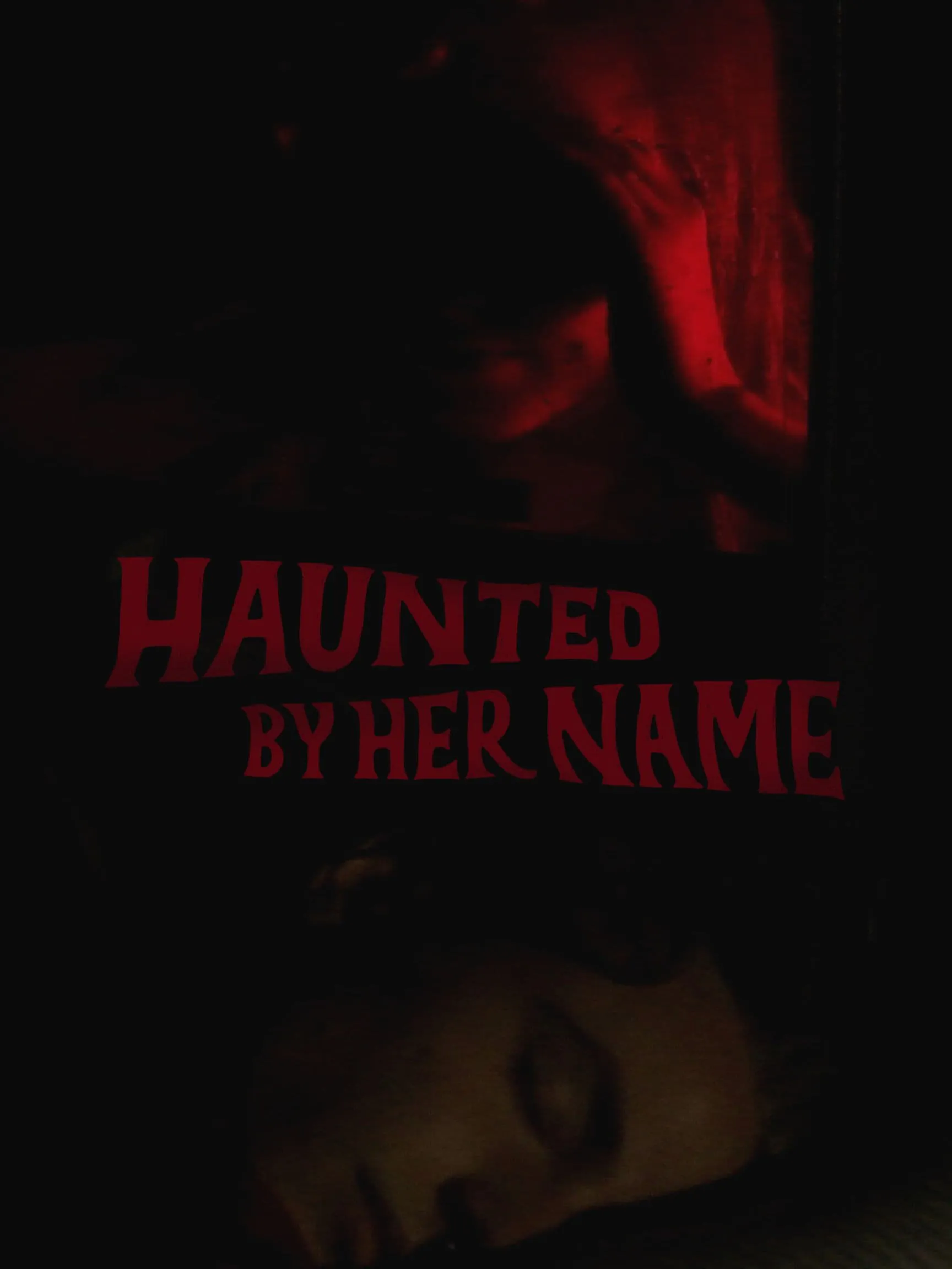 Haunted by Her Name