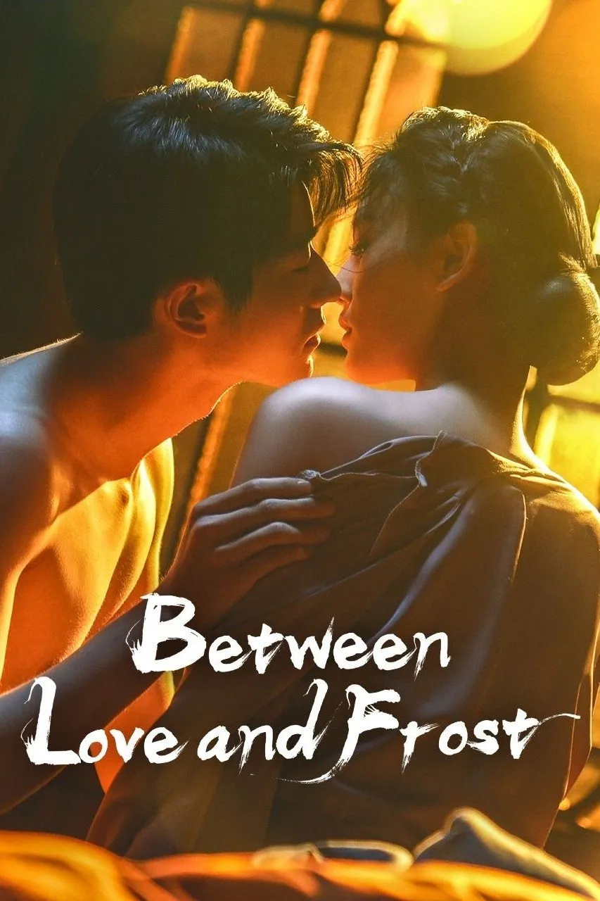 Between Love and Frost - Season 1